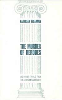 Murder of Herodes: And Other Trials from the Athenian Law Courts (Paperback, Revised)