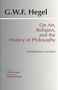On Art, Religion, and the History of Philosophy (Paperback)