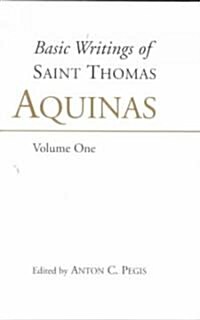 Basic Writings of Saint Thomas Aquinas (Paperback, Reprint)