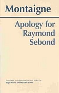 Apology for Raymond Sebond (Paperback)