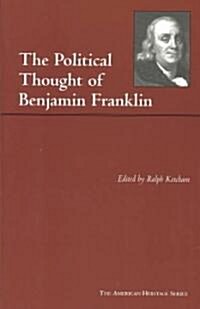 The Political Thought of Benjamin Franklin (Paperback, UK)