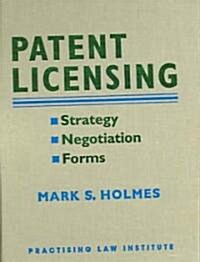 Patent Licensing (Loose Leaf)