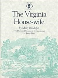 The Virginia House-Wife (Hardcover)