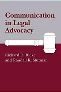 Communication in Legal Advocacy (Paperback, Reprint)