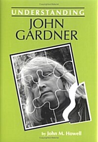 Understanding John Gardner (Hardcover)