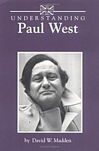 Understanding Paul West (Hardcover)
