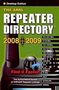 The ARRL Repeater Directory Desktop 2008-2009 (Paperback)