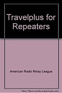 Travelplus For Repeaters 2004-2005 (Paperback)