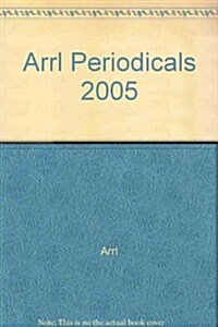 Arrl Periodicals 2005 (CD-ROM)