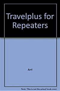 Travel Plus for Repeaters (Hardcover, CD-ROM)