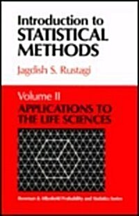 Introduction to Statistical Methods: Applications to the Life Sciences (Hardcover)
