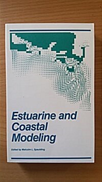 Estuarine and Coastal Modeling (Paperback)