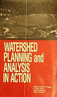 Watershed Planning and Analysis in Action (Paperback)