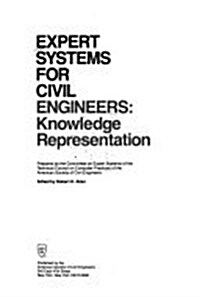 Expert Systems for Civil Engineers (Paperback)