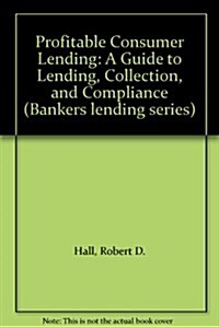 Profitable Consumer Lending (Hardcover)