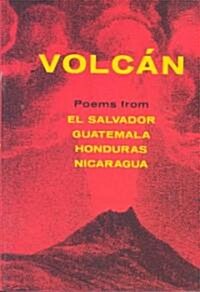 Volc?: Poems from Central America (Paperback)