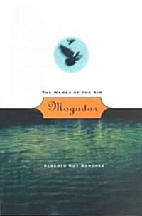 Mogador: The Names of the Air (Paperback)