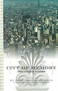 City of Memory and Other Poems (Paperback)