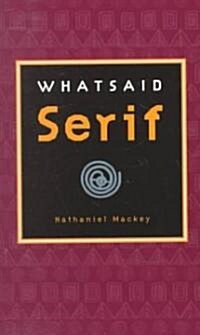 Whatsaid Serif (Paperback)