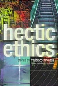 Hectic Ethics (Paperback)