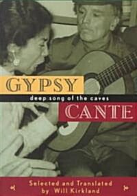 Gypsy Cante: Deep Song of the Caves (Paperback)