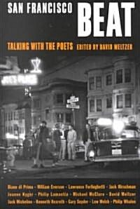 San Francisco Beat: Talking with the Poets (Paperback)