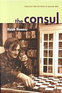 The Consul: Contributions to the History of the Situationist International and Its Time, Volume II (Paperback)