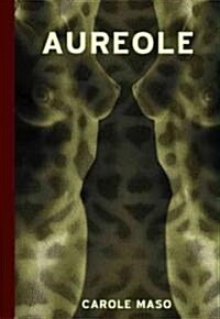 Aureole: An Erotic Sequence (Paperback)