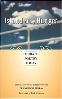 Island Of My Hunger (Paperback, Bilingual)