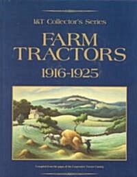 Farm Tractors, 1916-1925 (Hardcover)