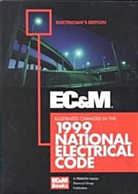 Illustrated Changes in the 1999 National Electrical Code (Paperback)