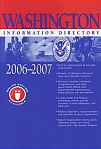 Washington Information Directory 2006 2007 (Hardcover)