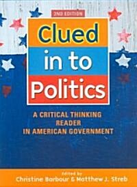 Clued in to Politics (Paperback, 2nd)