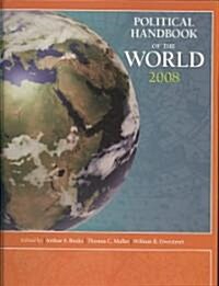 Political Handbook of the World 2008 (Hardcover)