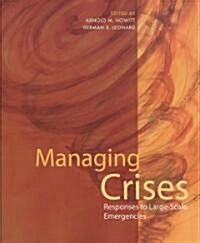 [중고] Managing Crises: Responses to Large-Scale Emergencies (Paperback)