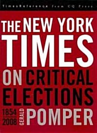 The New York Times on Critical Elections (Hardcover, Revised)