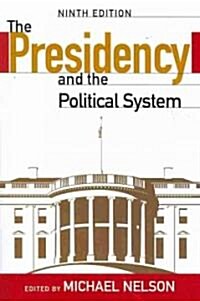 [중고] The Presidency and the Political System (Paperback, 9th)