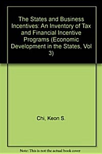 The States and Business Incentives (Paperback)