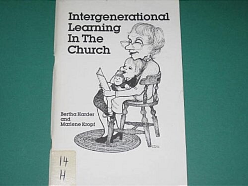 Intergenerational Learning in the Church (Paperback)