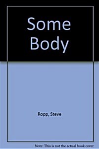 Some Body (Paperback)