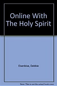 Online With The Holy Spirit (Paperback)