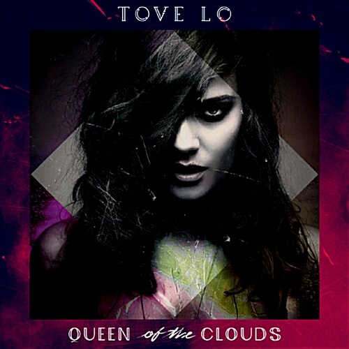 [중고] Tove Lo - Queen Of The Clouds
