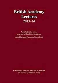 British Academy Lectures 2013-14 (Paperback)