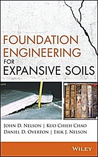 Foundation Engineering for Expansive Soils (Hardcover)