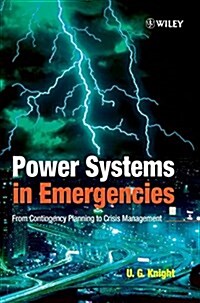 Power Systems in Emergencies: From Contingency Planning to Crisis Management (Hardcover)