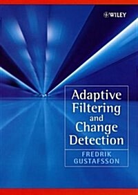 Adaptive Filtering and Change Detection (Hardcover)