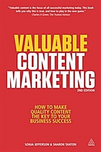 Valuable Content Marketing : How to Make Quality Content Your Key to Success (Paperback, 2 Revised edition)