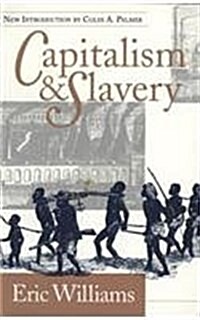 Capitalism and Slavery (Hardcover)