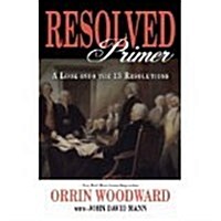 Resolved Primer: A Look Into the 13 Resolutions (Paperback)
