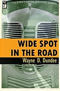 Wide Spot in the Road (Paperback)